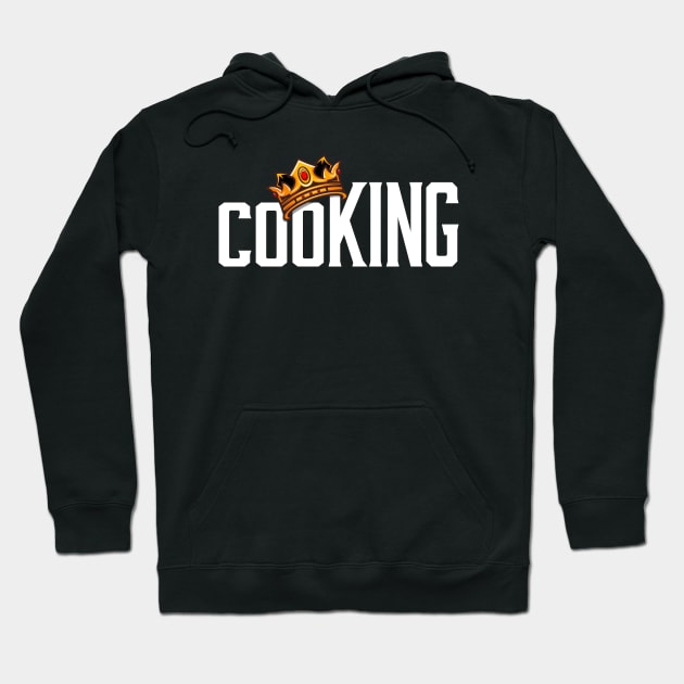 cooKING, Funny Design for Chefs, Hobby Cooks and Foodies Hoodie by emmjott